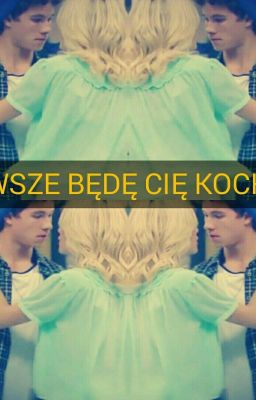 Zawsze Będę Cię Kochać