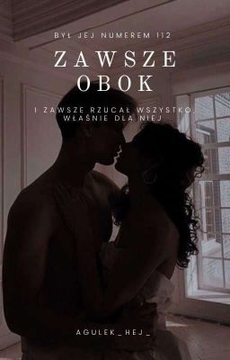 Zawsze Obok || One - Shot 