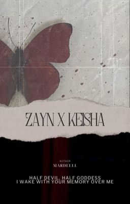 ZAYN X KEISHA