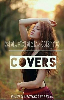 Zelfgemaakte covers deel 1 [gesloten]