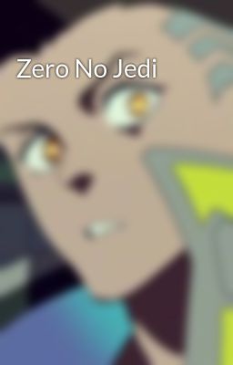 Zero No Jedi