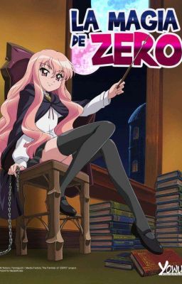 Zero No Tsukaima: El Mago Que se Convirtió En Un Familiar