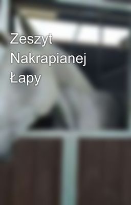 Zeszyt Nakrapianej Łapy