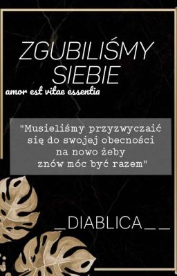   Zgubiliśmy siebie