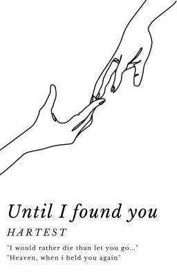 [ZhongChi] Until I found you
