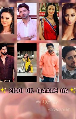 ZIDDI DIL MAANE NA ❤️💝