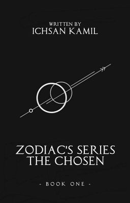 Zodiac's Series: The Chosen