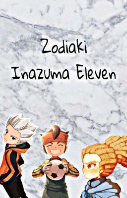 Zodiaki Inazuma Eleven 