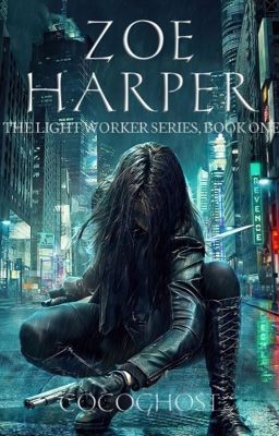 ZOE HARPER Light Worker Series Book 1