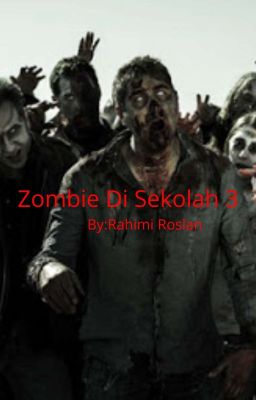 Zombie Di Sekolah 3