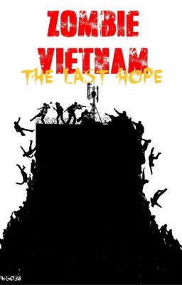 Zombie Việt Nam: the last hope