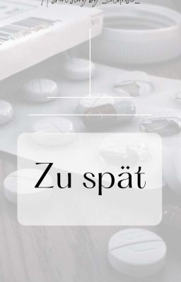 Zu Spät