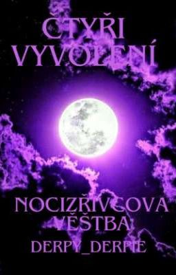 Čtyři vyvolení: Nocizřivcova věštba