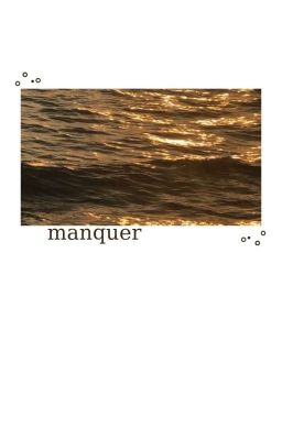 мanqυer - bỏ lỡ.