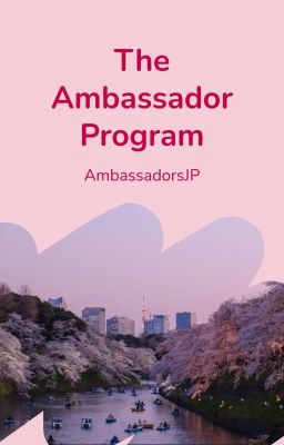 アンバサダー プログラム (The Ambassador Program)