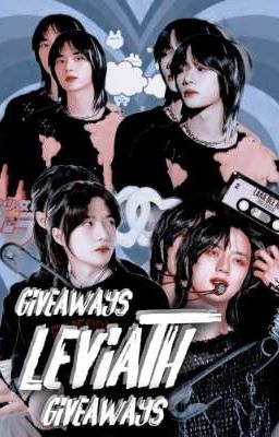 冬◞¡﹐LEVIATH GIVEAWAYS 