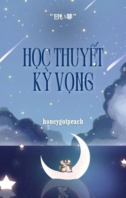 [甘い夢 / 11:11] học thuyết kỳ vọng