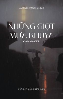 [캔쇼| 04:00 ] Những giọt mưa khuya