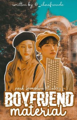 𒆜 𓊈박성화𓊉 𐪟 BOYFRIEND MATERIAL ⩩