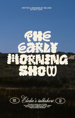𝐭𝐚𝐥𝐤𝐬𝐡𝐨𝐰 ° the early morning show with elodie