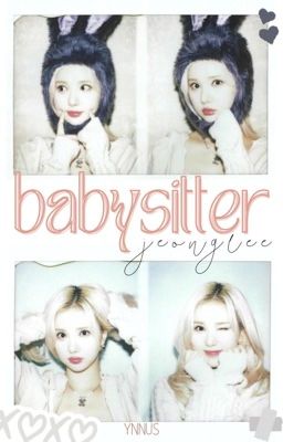 𝓳𝓮𝓸𝓷𝓰𝓵𝓮𝓮 ﾐ☆ babysitter