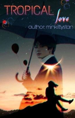 𝕋𝕣𝕠𝕡𝕚𝕔𝕒𝕝 𝕃𝕠𝕧𝕖 ||| Jeon Jungkook FF [EDITING]