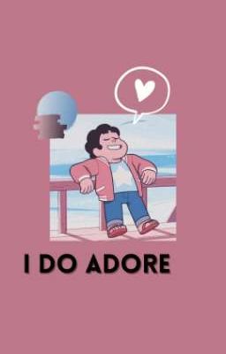 𝗜 𝗗𝗢 𝗔𝗗𝗢𝗥𝗘, steven universe